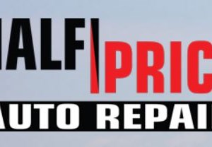 Half Price Auto for ALL Your Auto Repair Needs!